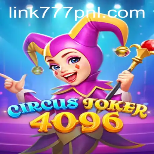 Dive into the World of CircusJoker4096: An Enthralling Gaming Experience