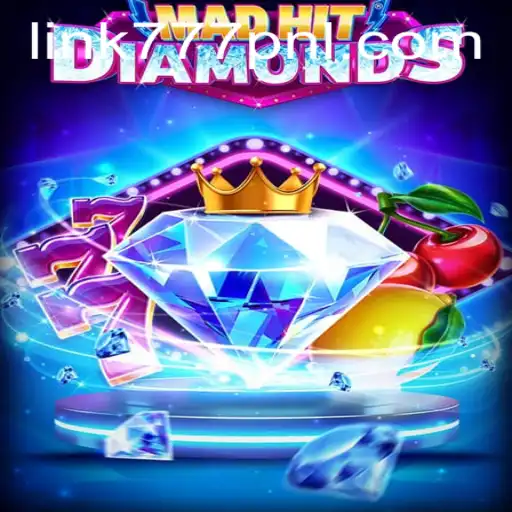 Discover the Thrills of MadHitDiamonds and Explore the Unique World of 777pnl